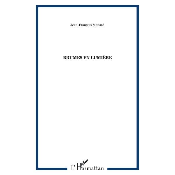 BRUMES EN LUMIÈRE